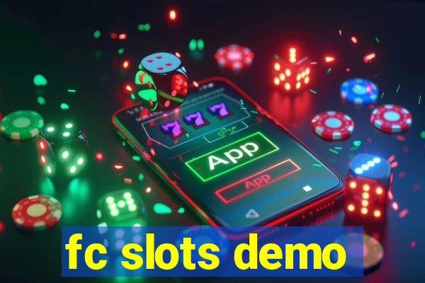 fc slots demo